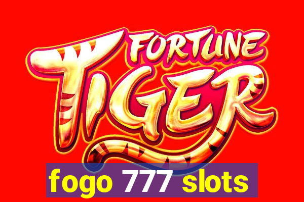 fogo 777 slots